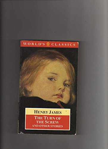 Beispielbild fr The Turn of the Screw and Other Stories (The World's Classics) zum Verkauf von Wonder Book