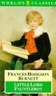 Stock image for Little Lord Fauntleroy (The ^AWorld's Classics) for sale by MusicMagpie