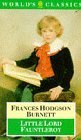 Stock image for Little Lord Fauntleroy (The World's Classics) for sale by Books From California