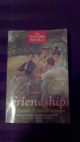 Imagen de archivo de The Oxford Book of Friendship a la venta por Wonder Book