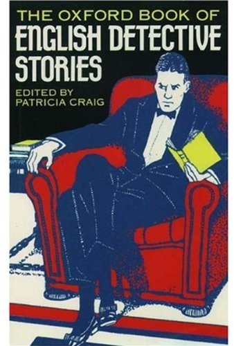 9780192829689: The Oxford Book of English Detective Stories