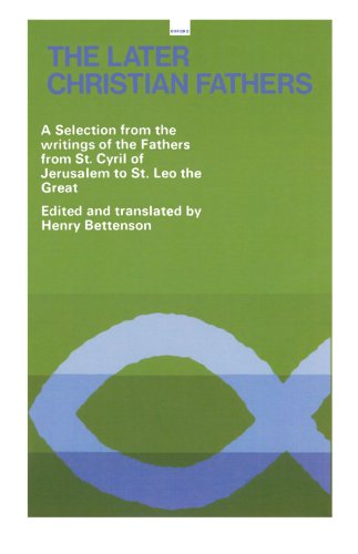 Beispielbild fr The Later Christian Fathers: A Selection from the Writings of the Fathers from St. Cyril of Jerusalem to St. Leo the Great (Oxford Paperbacks) zum Verkauf von SecondSale