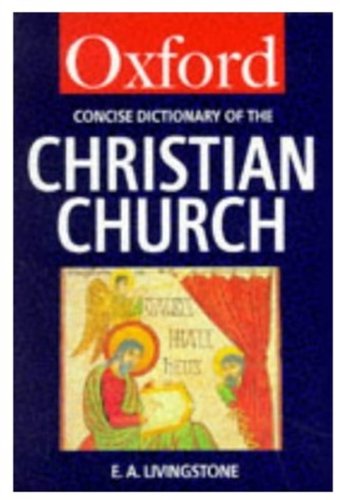 9780192830142: Concise Oxford Dictionary of the Christian Church
