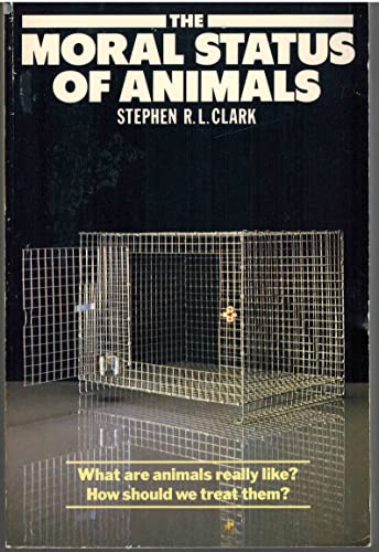 9780192830401: The Moral Status of Animals (Oxford Paperbacks)