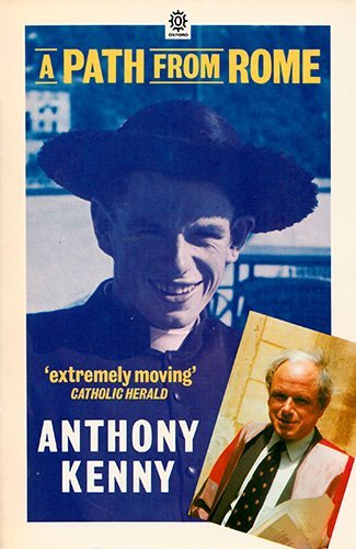A Path from Rome: An Autobiography - Kenny, Anthony