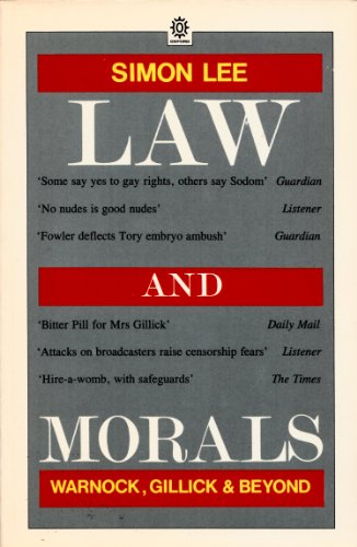 Stock image for Law and Morals: Warnock, Gillick and Beyond (Oxford Paperbacks) for sale by WorldofBooks