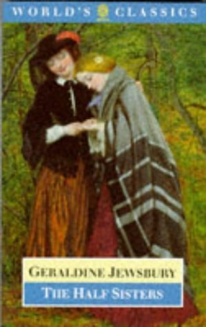 Imagen de archivo de The Half Sisters (World's Classics) a la venta por WorldofBooks