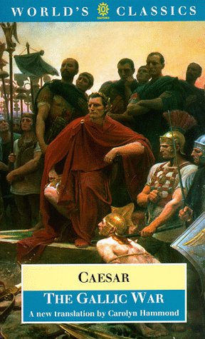Seven Commentaries on The Gallic War (The World's Classics) - Julius Caesar