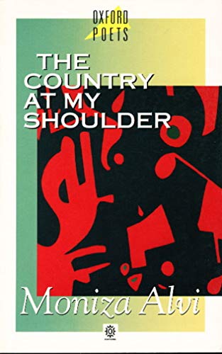 9780192831255: The Country at My Shoulder (Oxford Poets S.)