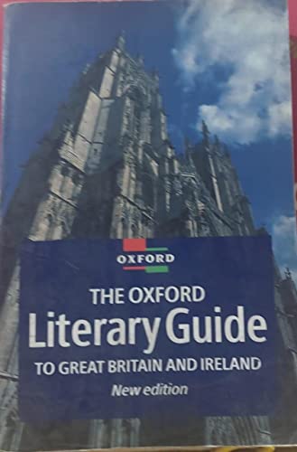 Stock image for The Oxford Literary Guide to Great Britain and Ireland (Oxford Quick Reference) for sale by Wonder Book