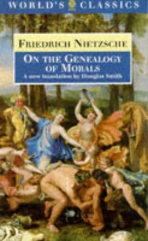 Imagen de archivo de On the Genealogy of Morals : A Polemic. by Way of Clarification and Supplement to My Last Book Beyond Good and Evil a la venta por Better World Books: West