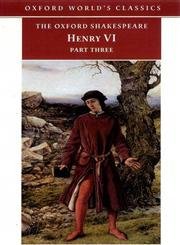 Stock image for Henry VI Part Three Pt. 3 for sale by Better World Books