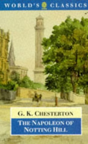9780192831453: The Napoleon of Notting Hill (World's Classics)