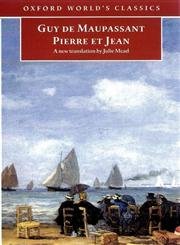 Beispielbild fr Pierre et Jean (Oxford World's Classics) zum Verkauf von WorldofBooks