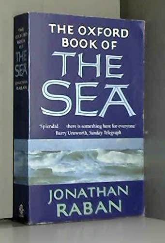 Imagen de archivo de The Oxford Book of the Sea a la venta por Better World Books