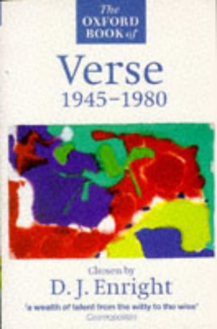 Imagen de archivo de The Oxford Book of Verse, 1945-80 a la venta por WorldofBooks