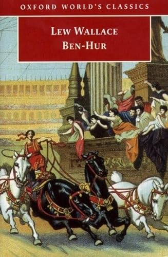 Ben Hur (Oxford World's Classics) - Lewis Wallace