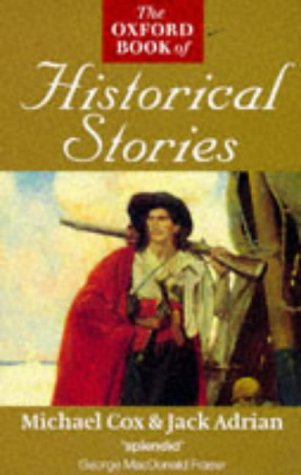 Beispielbild fr The Oxford Book of Historical Stories zum Verkauf von SecondSale