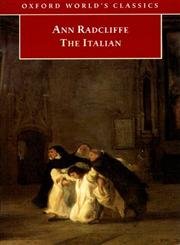 9780192832542: The Italian: Or the Confessional of the Black Penitents; A Romance (Oxford World's Classics)