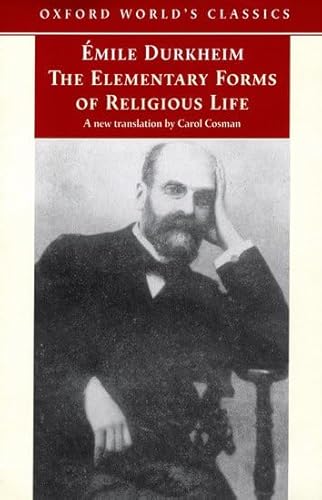 9780192832559: The Elementary Forms of Religious Life