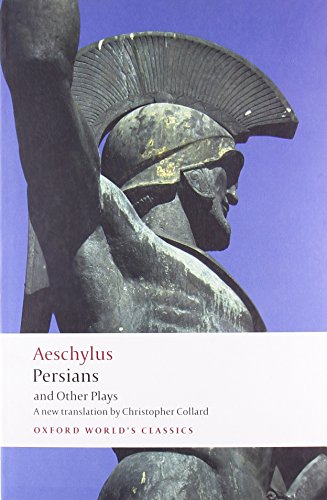 Stock image for Persians and Other Plays (Oxford World's Classics) for sale by Ergodebooks