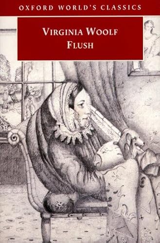 Stock image for Flush: A Biography (Oxford World's Classics) for sale by WorldofBooks