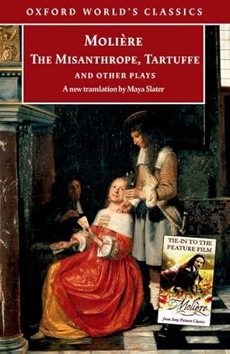 Beispielbild fr The Misanthrope, Tartuffe, and Other Plays (Oxford World's Classics) zum Verkauf von Wonder Book