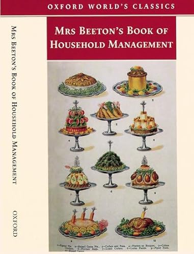 Beispielbild fr Mrs Beeton's Book of Household Management (Oxford World's Classics) zum Verkauf von Book Deals