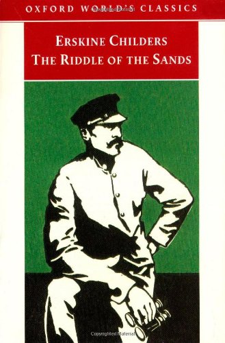 Beispielbild für The Riddle of the Sands: A Record of Secret Service (Oxford World's Classics) zum Verkauf von Bookmans