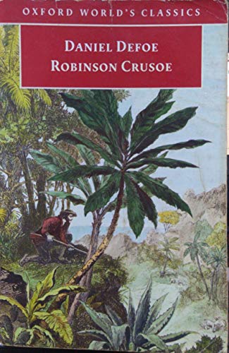 Beispielbild fr The Life and Strange Surprising Adventures of Robinson Crusoe, of York, Mariner (Oxford World's Classics) zum Verkauf von SecondSale