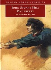Beispielbild fr On Liberty and Other Essays (Oxford World's Classics) zum Verkauf von SecondSale