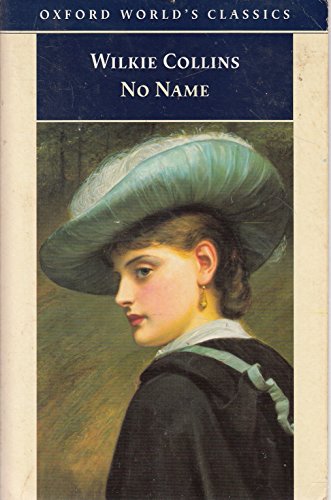 Beispielbild fr No Name (Oxford World's Classics) zum Verkauf von AwesomeBooks