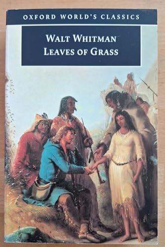 Leaves of Grass (Oxford World's Classics) - Whitman, Walt