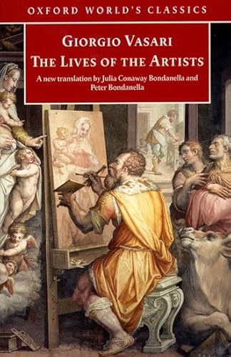 Stock image for The Lives of the Artists (Oxford World's Classics) for sale by Open Books