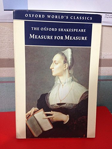 9780192834225: The Oxford Shakespeare: Measure for Measure (Oxford World's Classics)