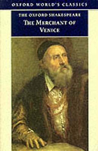 Stock image for The Oxford Shakespeare: The Merchant of Venice (Oxford World's Classics) Shakespeare, William and Halio, Jay L. for sale by Re-Read Ltd