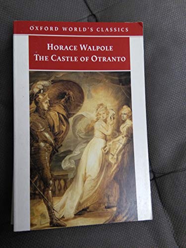 The Castle of Otranto. A Gothic Story (Oxford World's Classics) - Walpole, Horace