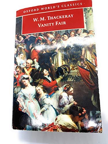 Beispielbild fr Vanity Fair: A Novel without a Hero (Oxford World's Classics) zum Verkauf von HPB-Ruby