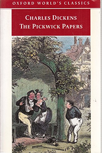 Beispielbild fr The Pickwick Papers (Oxford World's Classics) zum Verkauf von WorldofBooks