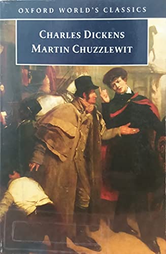 Imagen de archivo de Martin Chuzzlewit (Oxford World's Classics) a la venta por WorldofBooks