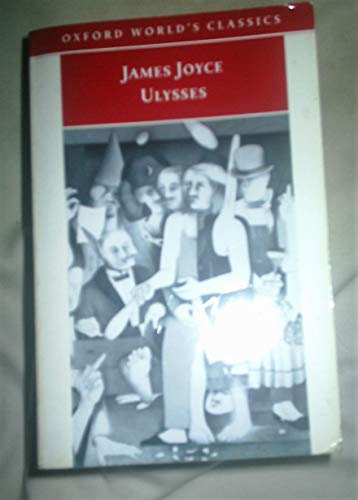 Beispielbild fr Ulysses The 1922 Text (Oxford World's Classics) zum Verkauf von Caffrey Books