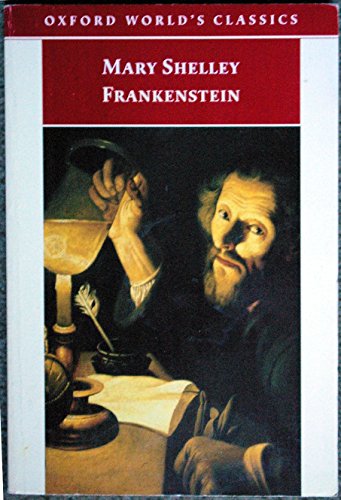 Beispielbild fr Frankenstein: Or, The Modern Prometheus (Oxford World's Classics) zum Verkauf von Ergodebooks