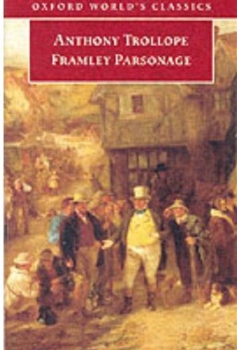 Framley Parsonage (Oxford World's Classics) (9780192835062) by Trollope, Anthony; Edwards, P. D.