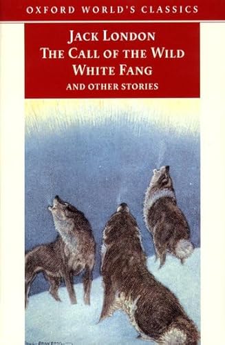 Stock image for The Call of the Wild, White Fang, and Other Stories for sale by Better World Books: West