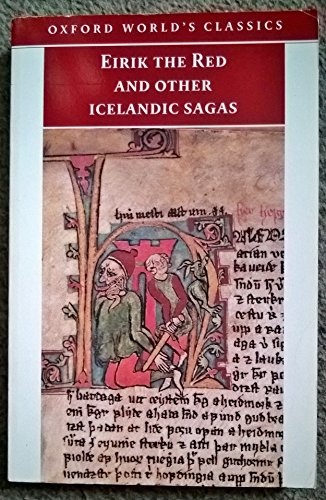 Stock image for Eirik The Red and Other Icelandic Sagas (Oxford World's Classics) for sale by Ergodebooks