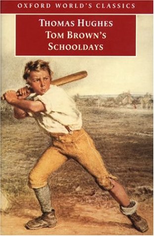 Beispielbild fr Tom Brown's Schooldays (Oxford World's Classics) zum Verkauf von Ergodebooks