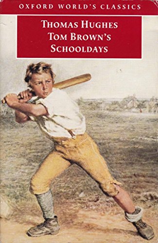 Imagen de archivo de Tom Brown's Schooldays (Oxford World's Classics) a la venta por SecondSale