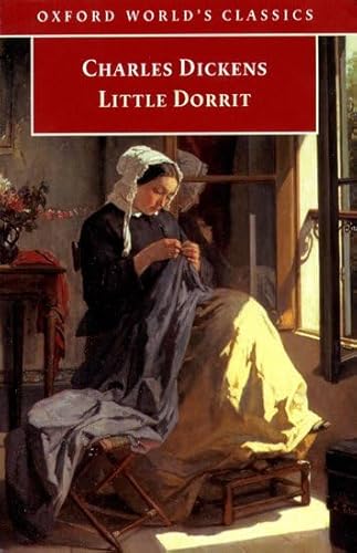 Beispielbild fr Little Dorrit (Oxford World's Classics) zum Verkauf von AwesomeBooks