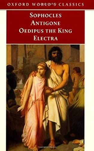 Imagen de archivo de Antigone, Oedipus the King, Electra (Oxford World's Classics) a la venta por WorldofBooks