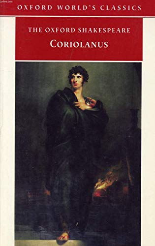 9780192836052: The Oxford Shakespeare: Oxford World's Classics: Coriolanus